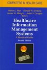 Healthcare Information Management Systems A Practical Guide