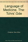 Language of Medicine Tchrs' Gde 1991 publication