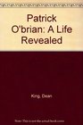 Patrick OBrian A Life Revealed