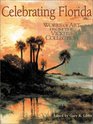 Celebrating Florida: Works of Art from the Vickers Collection (Florida Sesquicentennial)