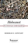 Holocaust An American Understanding