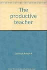 The productive teacher