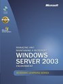 Microsoft Official Academic Course Managing And Maintaining A Microsoft Windows Server 2003 Environment