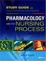 Study Guide for Pharmacology and the Nursing Process