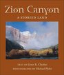 Zion Canyon A Storied Land