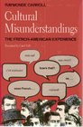 Cultural misunderstandings The FrenchAmerican experience