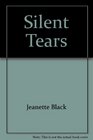 Silent Tears