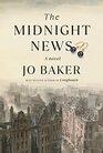The Midnight News A novel