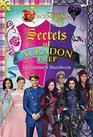 Disney Descendants: Secrets of Auradon Prep: Insider\'s Handbook