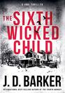 The Sixth Wicked Child A 4MK Thriller 3
