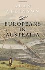 The Europeans in Australia Volume Two Democracy