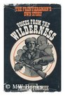 Voices from the wilderness The frontiersman's own story