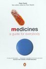 Medicines A Guide for Everybody
