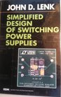 Simplified Design of Switching Power Supplies