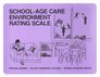 SchoolAge Care Environment Rating Scale