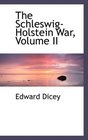 The SchleswigHolstein War Volume II