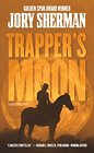 Trapper's Moon A Buckskinners Novel