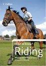 Collins Need to Know Riding Expert Instruction for All Ages and Abilities