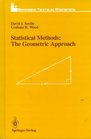 Statistical Methods The Geometric Approach