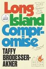 Long Island Compromise A Novel