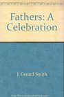 Fathers A Celebration