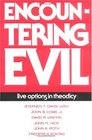 Encountering Evil Live Options in Theodicy
