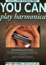 You Can Play Harmonica (with Audio CD) (You Can)
