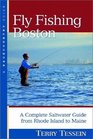 Fly Fishing Boston A Complete Saltwater Guide from Rhode Island to Maine