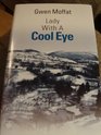 Lady with a Cool Eye --2005 publication.