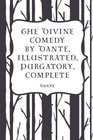 The Divine Comedy by Dante Illustrated Purgatory Complete
