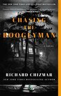 Chasing the Boogeyman A Novel