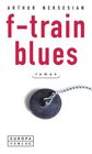 F Train Blues