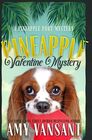 Pineapple Valentine Mystery A MidLife Cozy Mystery Romance