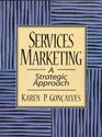 Services Marketing A Strategic Approach