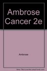 Ambrose Cancer 2e