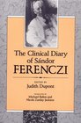 The Clinical Diary of Sandor Ferenczi