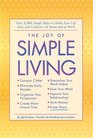 The Joy of Simple Living Over 1500 Simple Ways to Make Your Life Easy and Content  At Home and at Work
