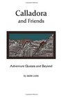 Calladora and Friends Adventure Quests and Beyond