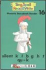 The Knight Book: Phonetic Storybook Reader (Sing, Spell, Read & Write, Volume 16)