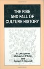 The Rise and Fall of Culture History