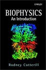 Biophysics An Introduction
