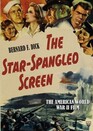 The StarSpangled Screen The American World War II Film
