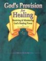 Gods Provision for Healing