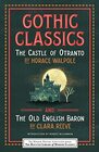 Gothic Classics The Castle of Otranto and The Old English Baron