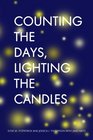 Counting the Days Lighting the Candles A Christmas Advent Devotional