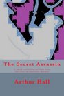 The Secret Assassin A third rediscovered case from the files of Sherlock Holmes