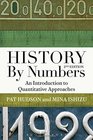 History by Numbers An Introduction to Quantitative Approaches