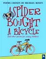 A Spider Bought a Bicycle: And Other Poems for Young Children