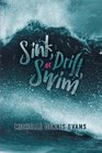 Sink Drift or Swim