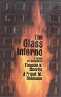 The Glass Inferno a novel of suspense